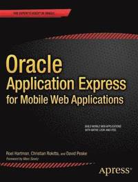 bokomslag Oracle Application Express for Mobile Web Applications