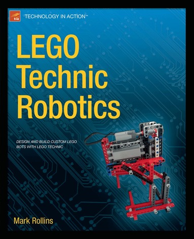 Mark Rollins - LEGO Technic Robotics, Häftad