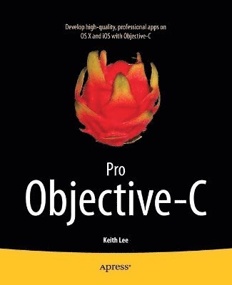 Keith Lee - Pro Objective-C, Häftad