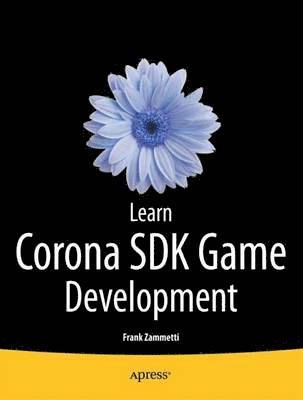 Learn Corona SDK Game Development 1