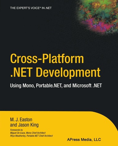 Jason King, Mark Easton - Cross-Platform .NET Development, Häftad
