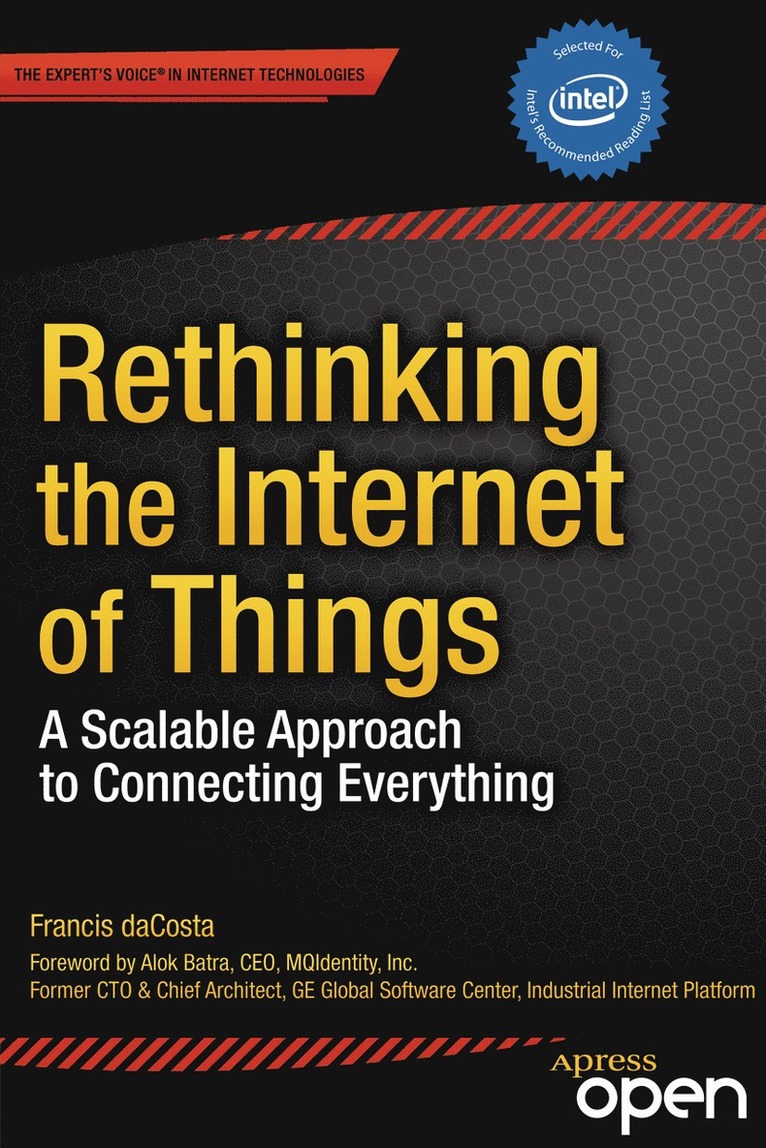 Francis daCosta, Byron Henderson, Francis Dacosta - Rethinking the Internet of Things, Häftad