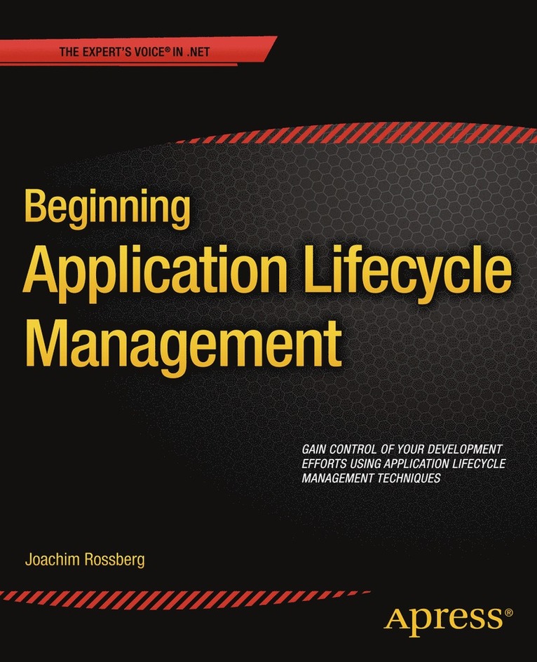 Joachim Rossberg - Beginning Application Lifecycle Management, Häftad
