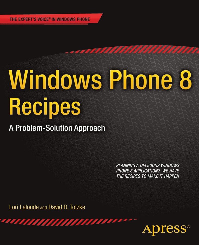 Windows Phone 8 Recipes: A Problem-Solution Approach 1