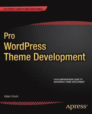 bokomslag Pro WordPress Theme Development