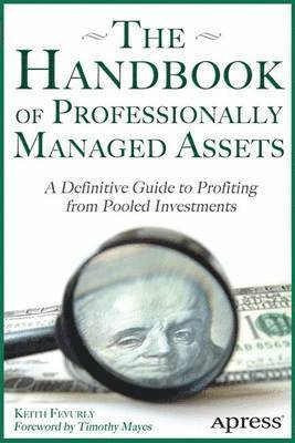 bokomslag The Handbook of Professionally Managed Assets: A Definitive Guide to Profiting from Alternative Investments