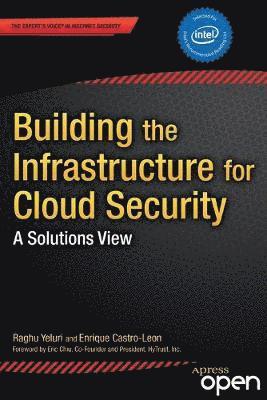 Building the Infrastructure for Cloud Security