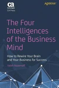 bokomslag The Four Intelligences of the Business Mind