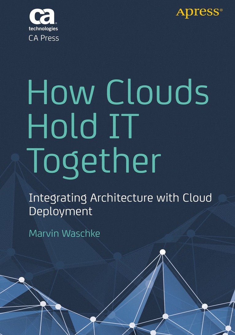 Marvin Waschke - How Clouds Hold IT Together, Häftad