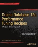 bokomslag Oracle Database 12c Performance Tuning Recipes: A Problem-Solution Approach