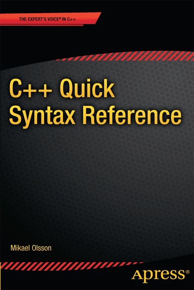 Mikael Olsson - C++ Quick Syntax Reference, Häftad