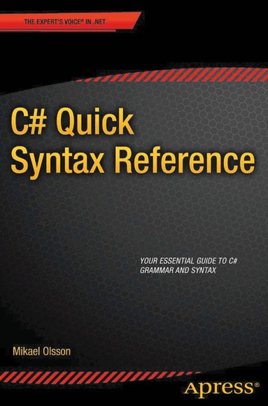 Mikael Olsson - C# Quick Syntax Reference, Häftad