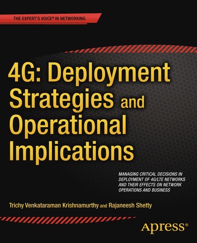 bokomslag 4G: Deployment Strategies and Operational Implications