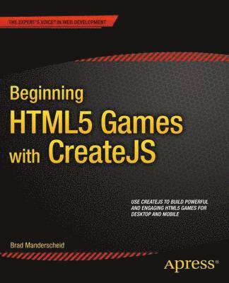 Beginning HTML5 Games with CreateJS 1