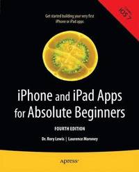 bokomslag iPhone and iPad Apps for Absolute Beginners