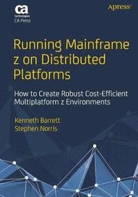 bokomslag Running Mainframe z on Distributed Platforms