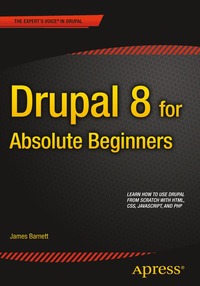 bokomslag Drupal 8 for Absolute Beginners