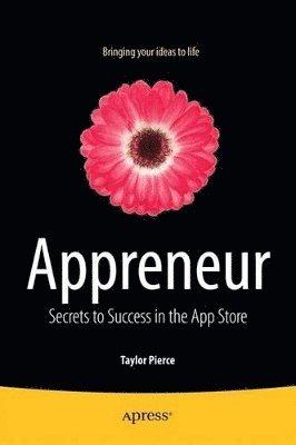 Appreneur: Secrets to Success in the App Store 1
