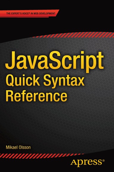 Mikael Olsson - JavaScript Quick Syntax Reference, Häftad
