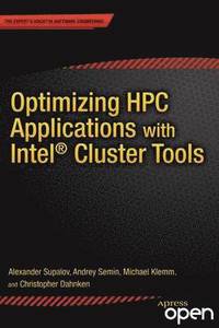 bokomslag Optimizing HPC Applications with Intel Cluster Tools