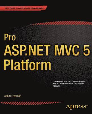 bokomslag Pro ASP.NET MVC 5 Platform