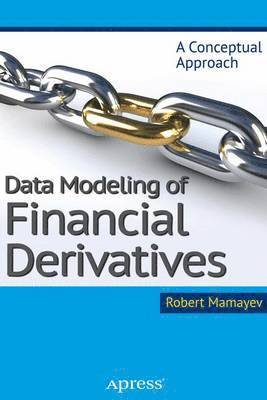 Data Modeling of Financial Derivatives: A Conceptual Approach 1