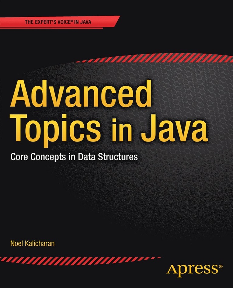 Noel Kalicharan - Advanced Topics in Java, Häftad