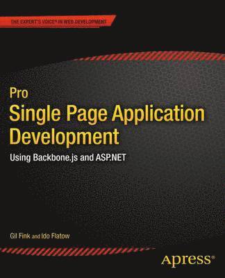 Gil Fink, Ido Flatow, SELA Group, Sela Group - Pro Single Page Application Development, Häftad
