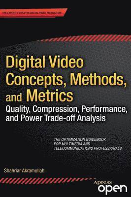 Digital Video Concepts, Methods, and Metrics 1