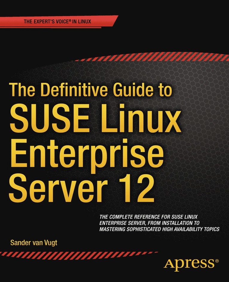 Definitive Guide to SUSE Linux Enterprise Server 12