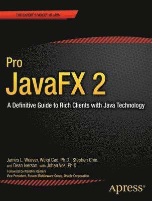 bokomslag Pro JavaFX 2: A Definitive Guide To Rich Clients With Java Technology