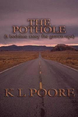 K L, Poore - Pothole, Häftad