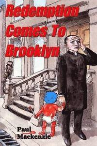 bokomslag Once Upon a Time in Brooklyn (Book One) Redemption Don't Come Cheap