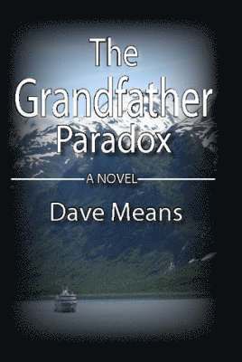 Dave Means - Grandfather Paradox, Inbunden