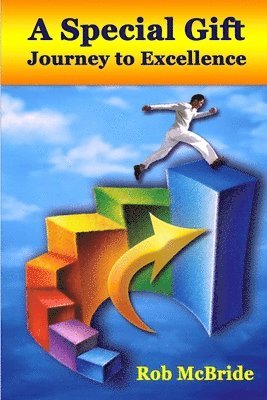 Special Gift: Journey to Excellence