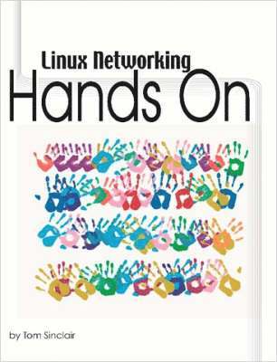 Tom, Sinclair - Linux Networking, Häftad