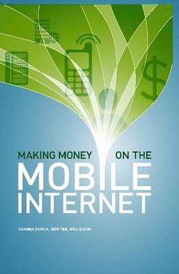 Making Money on the Mobile Internet 1