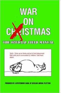 bokomslag War On Xmas - The Field Manual