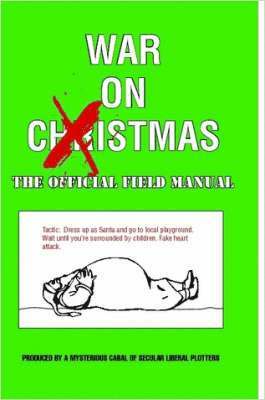 Tom Schecker, Barry Nelson - War On Xmas - The Field Manual, Häftad