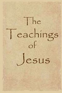 bokomslag The Teachings of Jesus