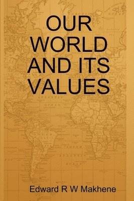 Our World and Its Values 1