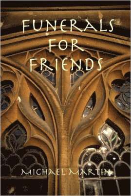 Funerals For Friends 1