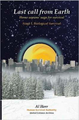 bokomslag Last Call from Earth -Stage I, Biological Survival