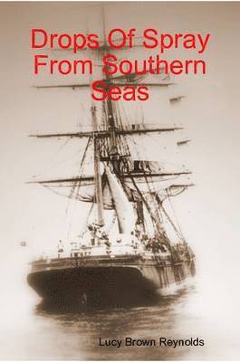 Drops Of Spray From Southern Seas