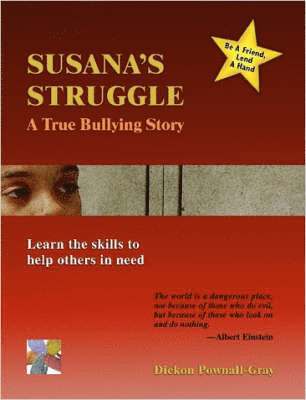 bokomslag Susana's Struggle: A True Bullying Story