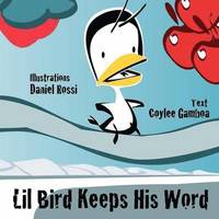 bokomslag Lil Bird Keeps His Word