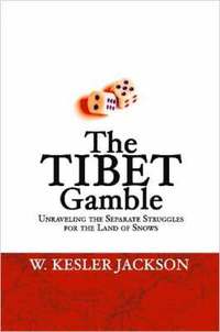bokomslag The Tibet Gamble