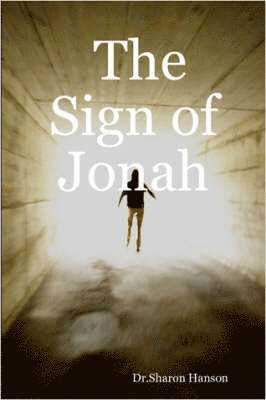 Dr.Sharon, Hanson, Sharon Hanson - Sign of Jonah, Häftad