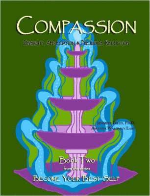 Compassion: Diversity Appreciation and Prejudice Reduction
