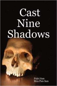 bokomslag Cast Nine Shadows